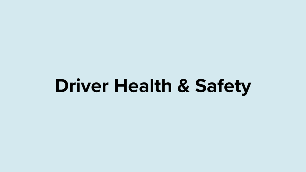 Driver Health & Safety